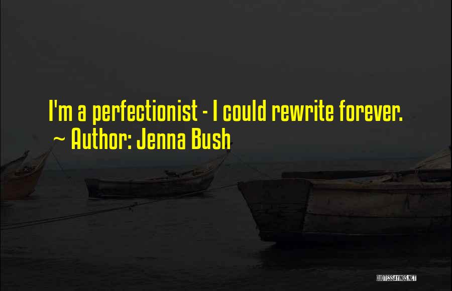 Jenna Bush Quotes 1388338