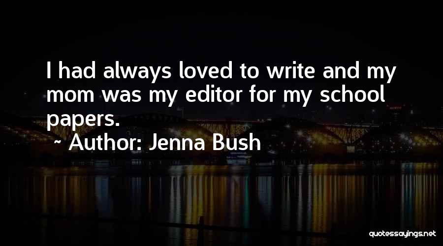 Jenna Bush Quotes 1501917