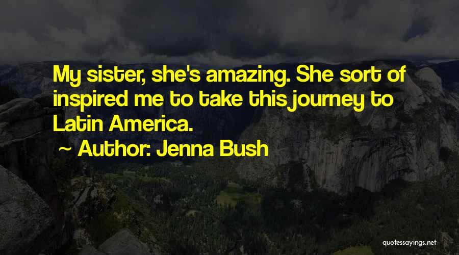 Jenna Bush Quotes 1563414