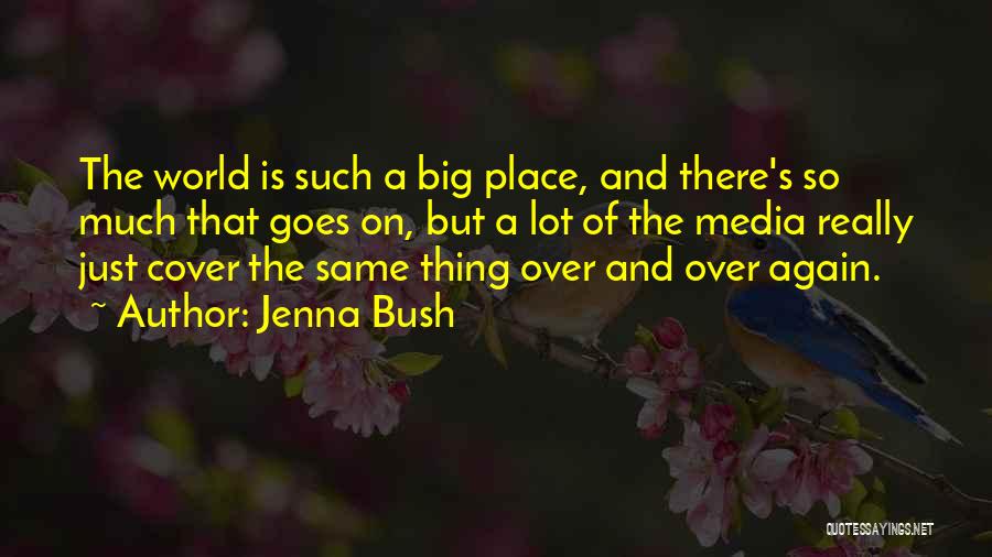 Jenna Bush Quotes 1644074