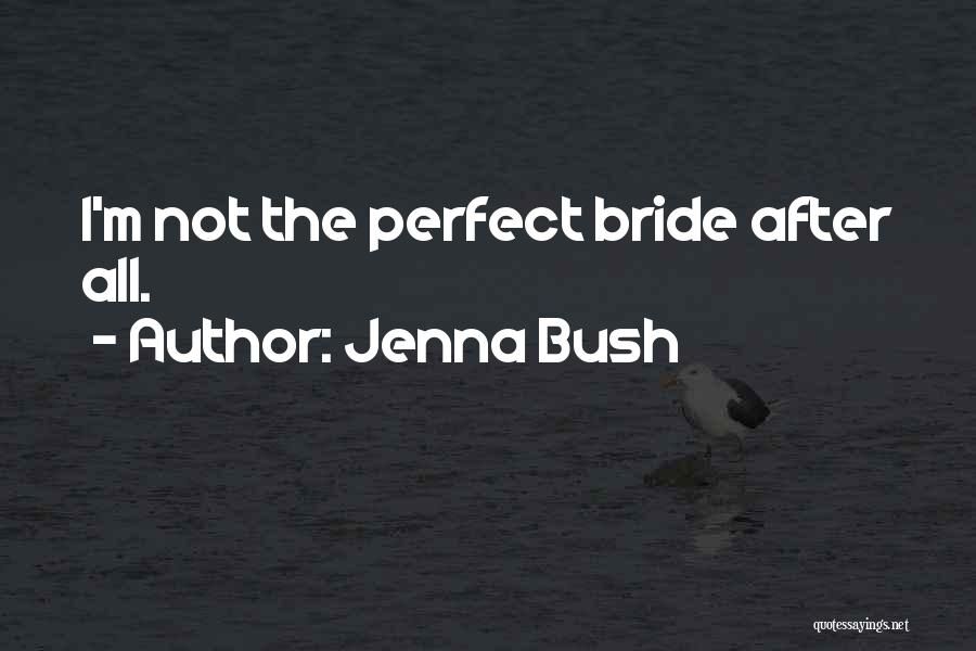 Jenna Bush Quotes 2106827