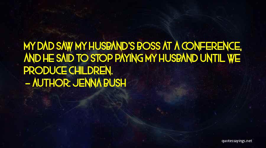 Jenna Bush Quotes 351308