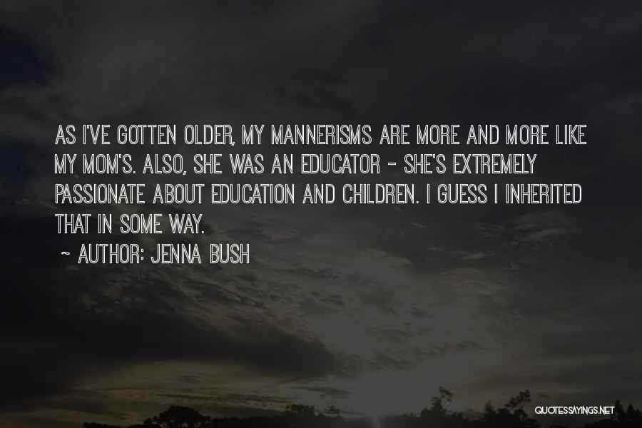 Jenna Bush Quotes 706087