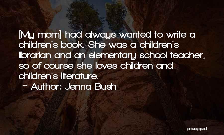 Jenna Bush Quotes 826241