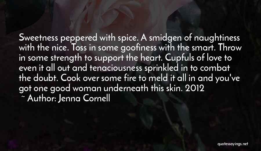 Jenna Cornell Quotes 546038