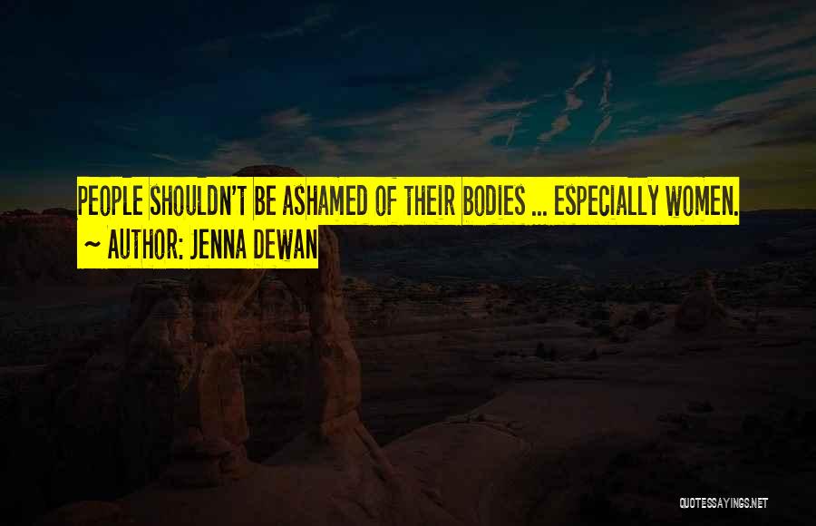 Jenna Dewan Quotes 1008594 Jenna Dewan Quotes 1008594