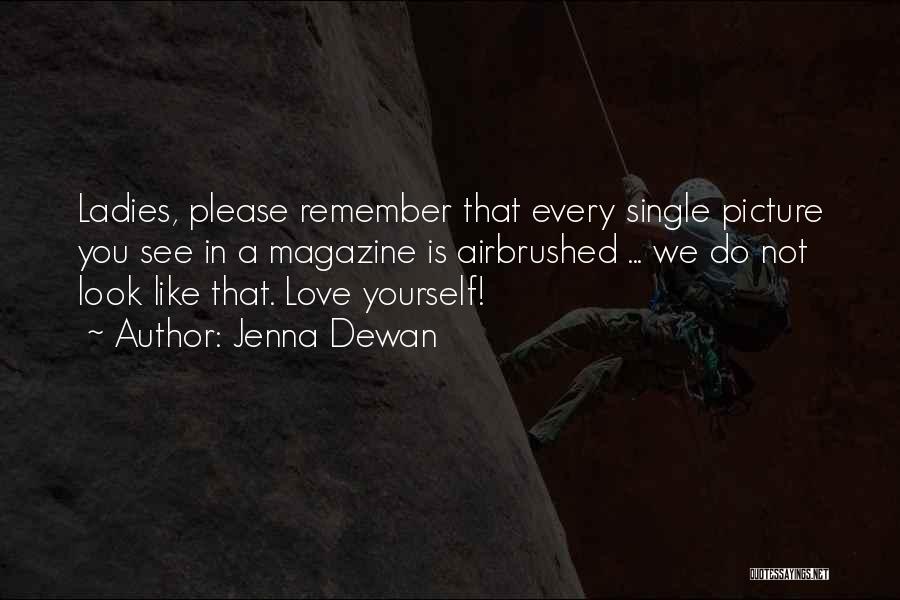 Jenna Dewan Quotes 1745795 Jenna Dewan Quotes 1745795