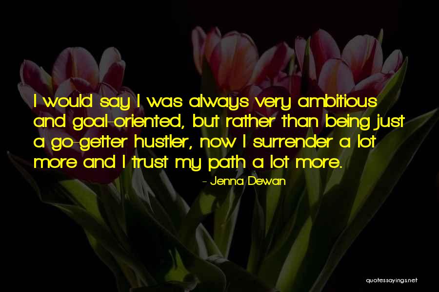 Jenna Dewan Quotes 705108