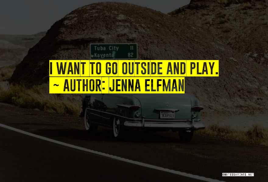 Jenna Elfman Quotes 160547