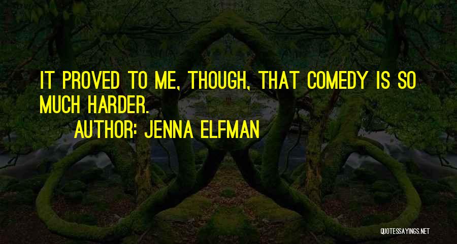 Jenna Elfman Quotes 1680345