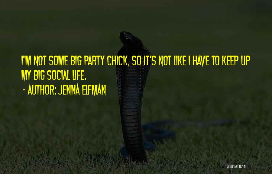 Jenna Elfman Quotes 2262671