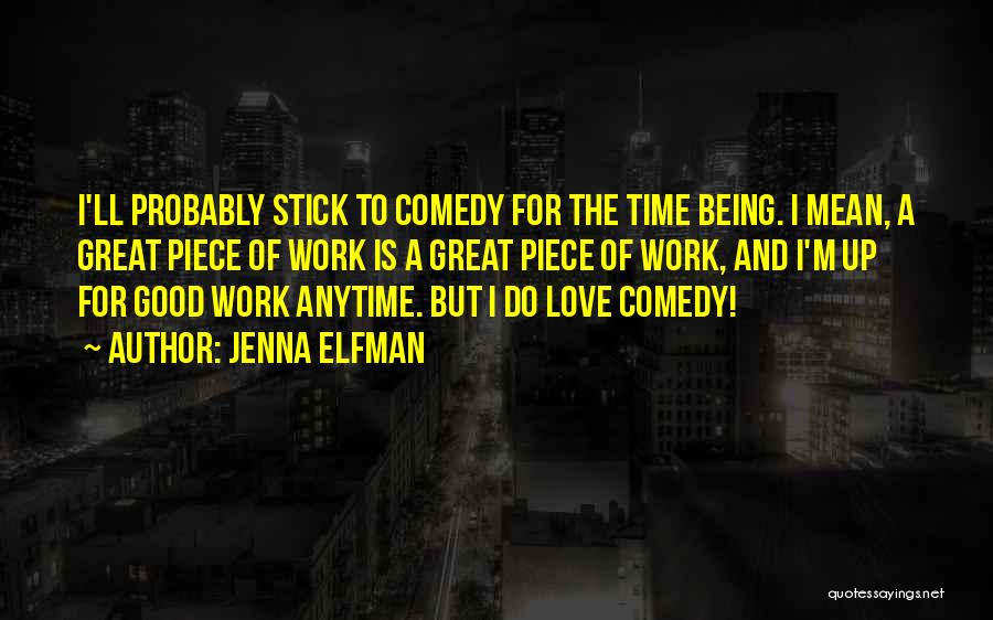 Jenna Elfman Quotes 313065