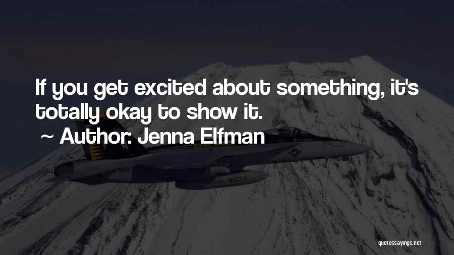 Jenna Elfman Quotes 490572