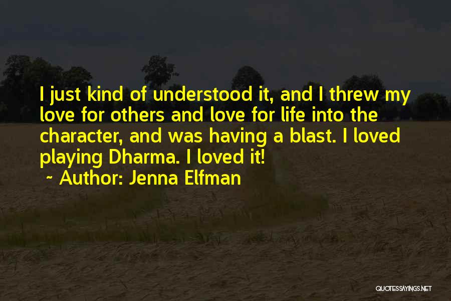 Jenna Elfman Quotes 639459