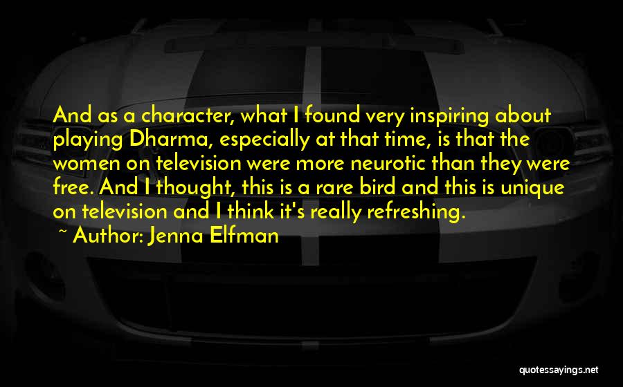 Jenna Elfman Quotes 921803