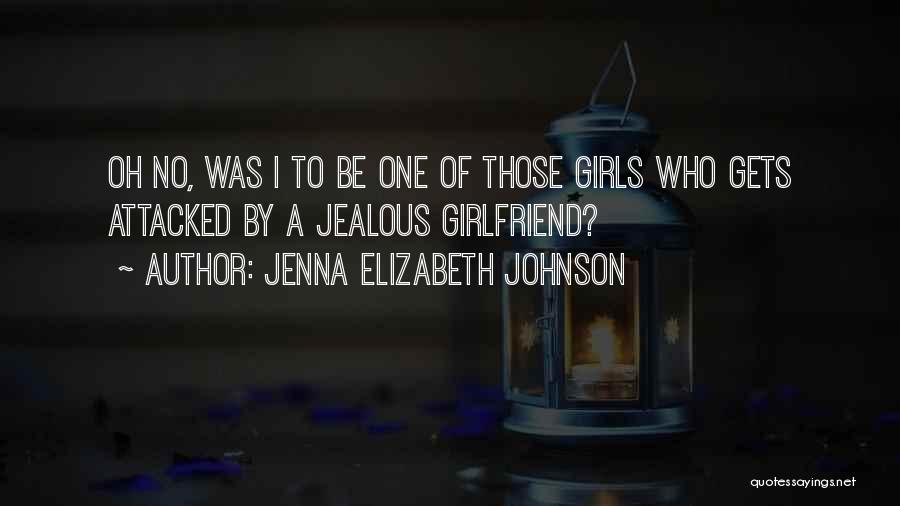 Jenna Elizabeth Johnson Quotes 1930465