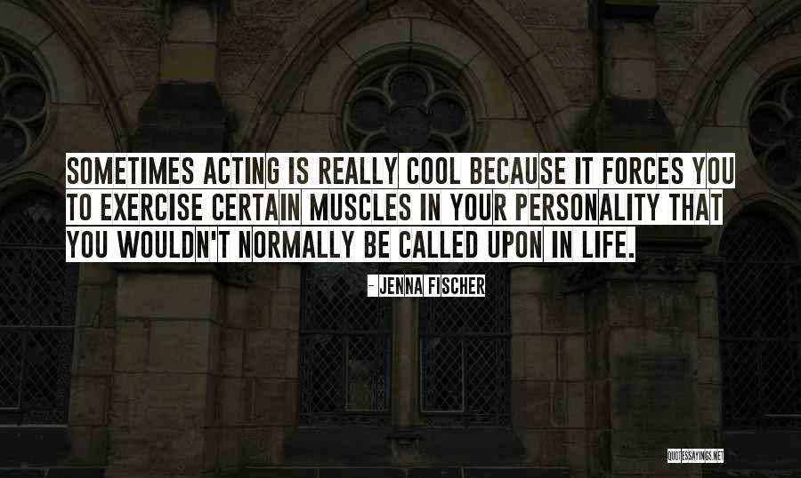 Jenna Fischer Quotes 1033633