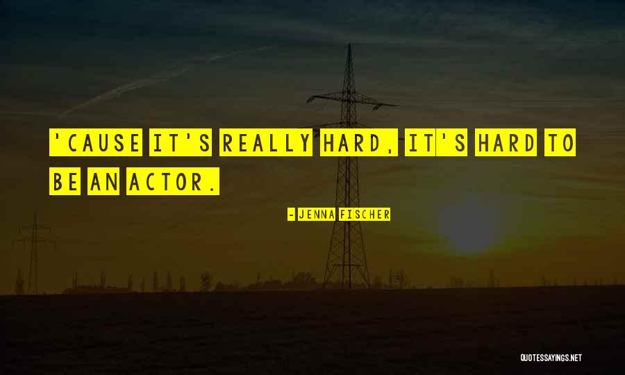 Jenna Fischer Quotes 1623428 Jenna Fischer Quotes 1623428