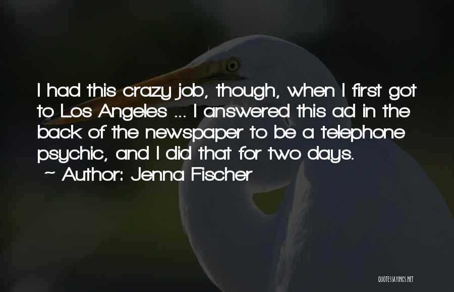 Jenna Fischer Quotes 341807