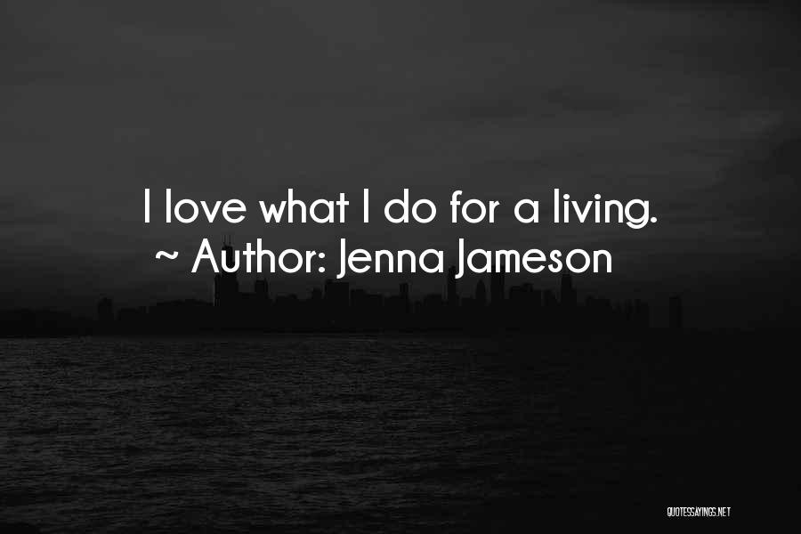 Jenna Jameson Quotes 452558