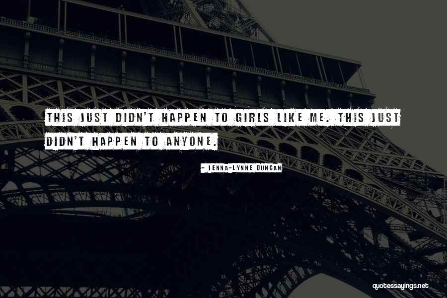 Jenna-Lynne Duncan Quotes 1187435 Jenna-Lynne Duncan Quotes 1187435