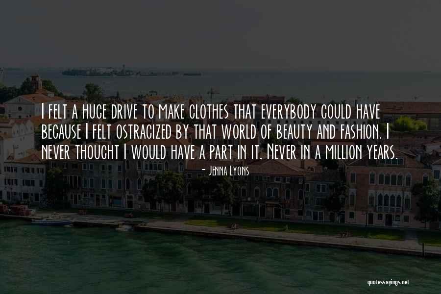 Jenna Lyons Quotes 826673