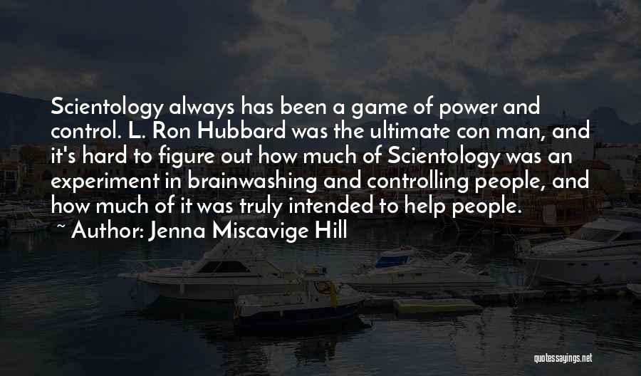 Jenna Miscavige Hill Quotes 2023010