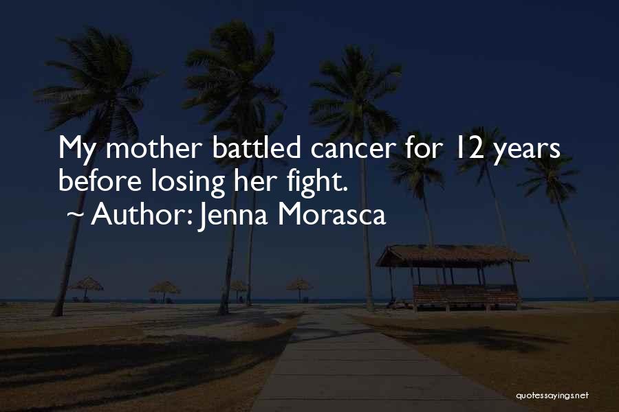 Jenna Morasca Quotes 1034449