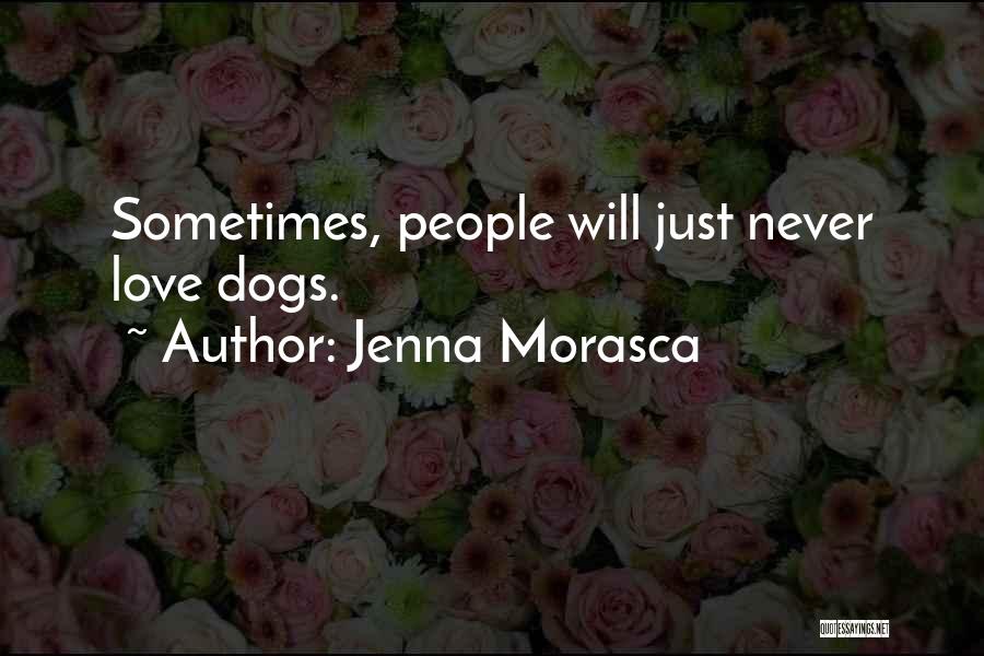 Jenna Morasca Quotes 1211395
