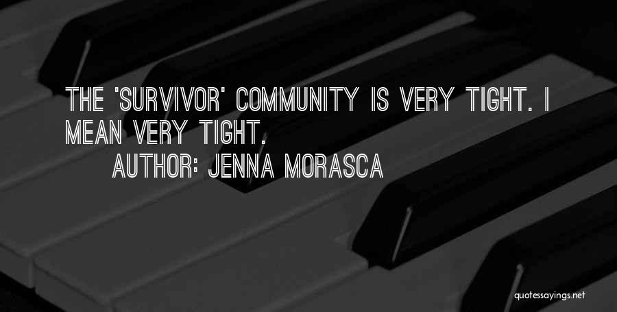 Jenna Morasca Quotes 1465959