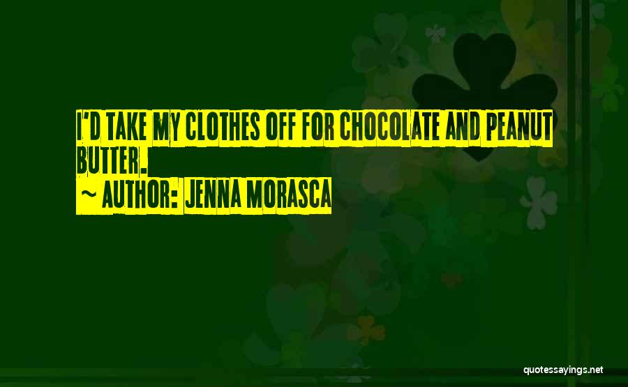 Jenna Morasca Quotes 1484718