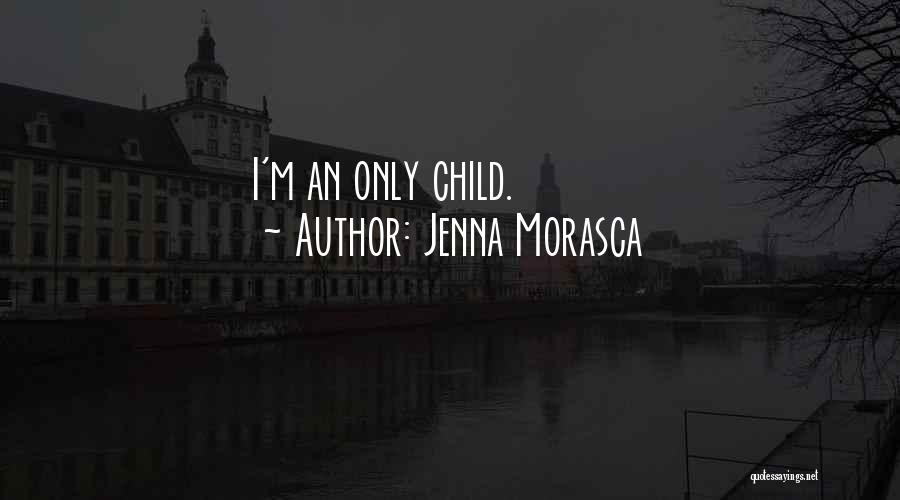 Jenna Morasca Quotes 1824933