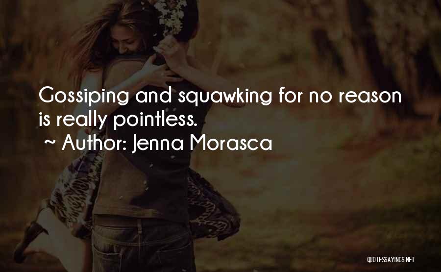 Jenna Morasca Quotes 2043889
