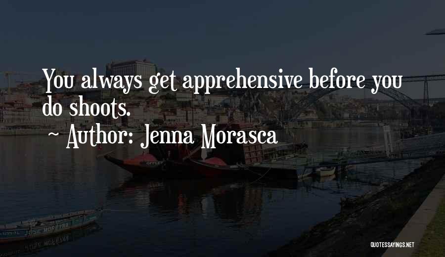 Jenna Morasca Quotes 228387