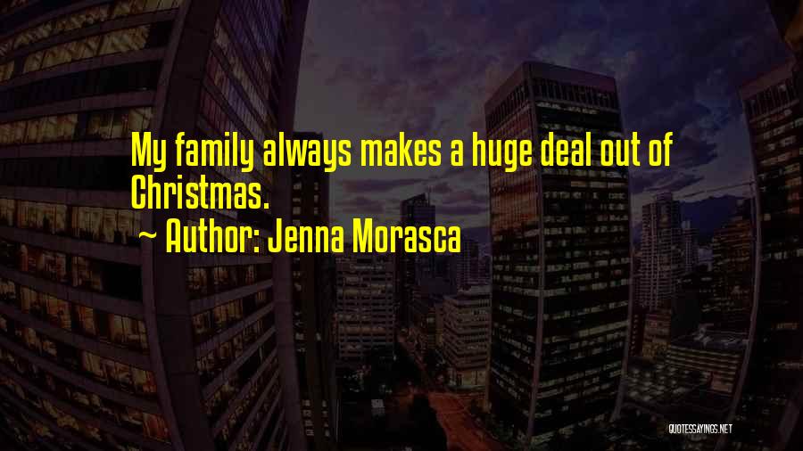 Jenna Morasca Quotes 240858