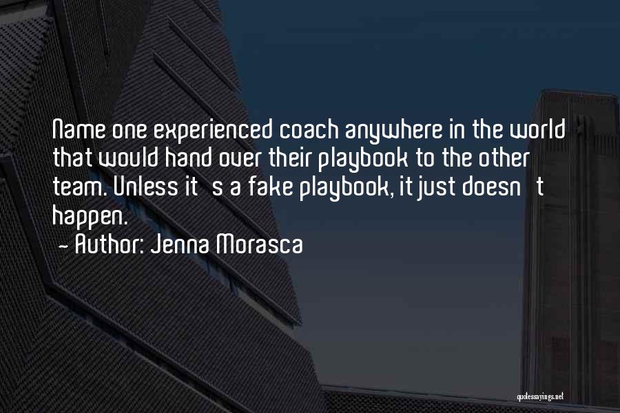 Jenna Morasca Quotes 314699