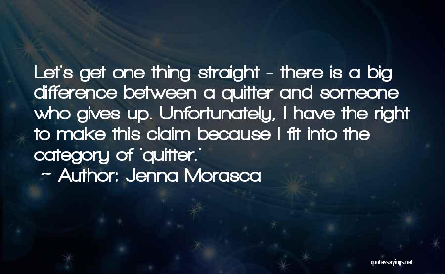 Jenna Morasca Quotes 426071