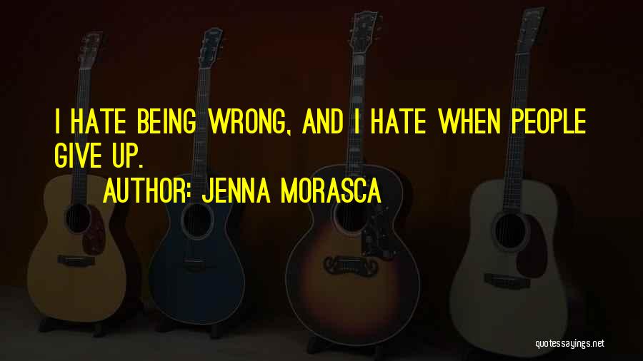 Jenna Morasca Quotes 456814