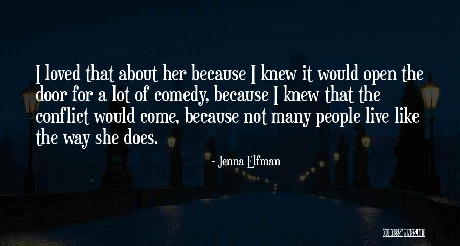 Jenna Quotes By Jenna Elfman