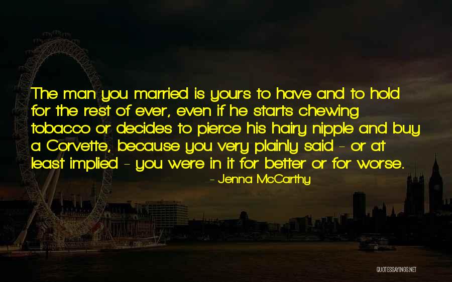 Jenna Quotes By Jenna McCarthy