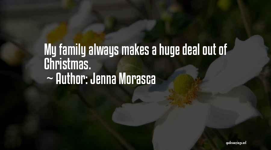Jenna Quotes By Jenna Morasca