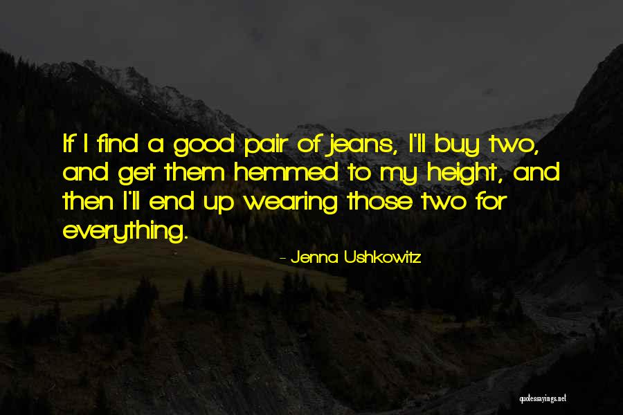 Jenna Quotes By Jenna Ushkowitz