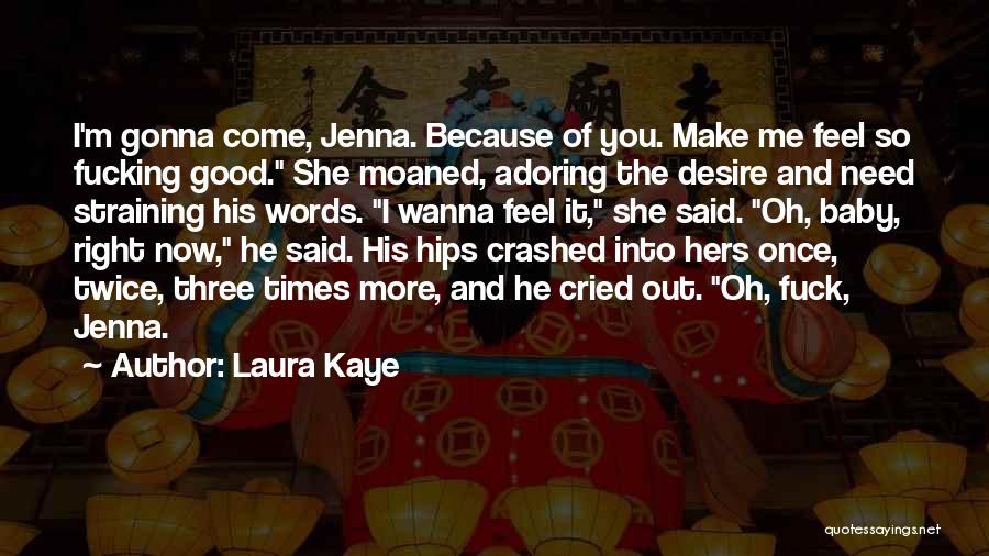 Jenna Quotes By Laura Kaye