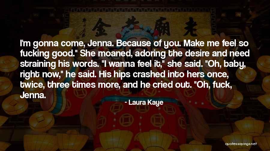 Jenna Quotes By Laura Kaye