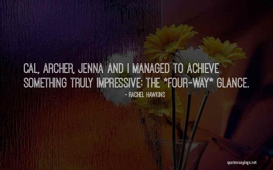 Jenna Quotes By Rachel Hawkins