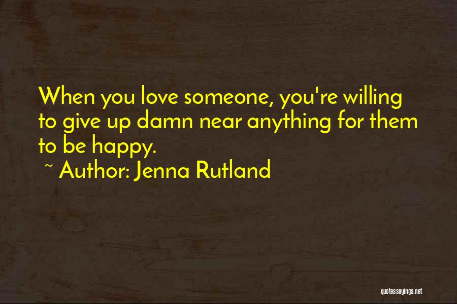Jenna Rutland Quotes 466352