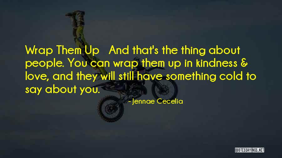 Jennae Cecelia Quotes 1445881