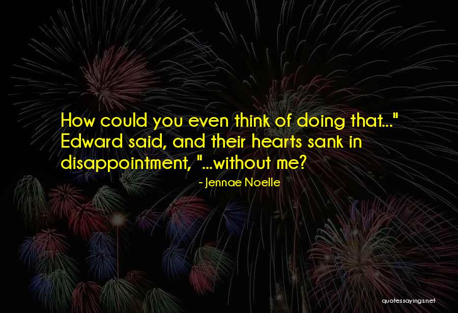 Jennae Noelle Quotes 728268 Jennae Noelle Quotes 728268