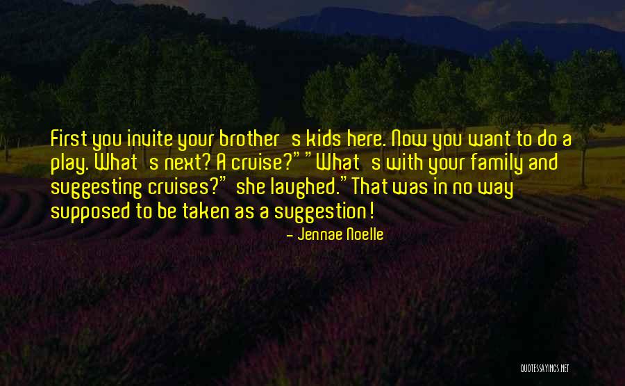 Jennae Noelle Quotes 912338