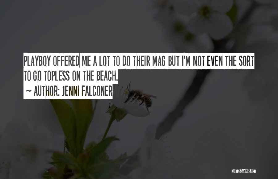 Jenni Quotes By Jenni Falconer